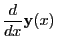 $\displaystyle \frac{d}{dx}{\bf y}(x)$