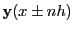 $ {\bf y}(x\pm nh)$