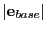 $\displaystyle \vert{\bf e}_{base}\vert$