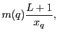 $\displaystyle m(q){L+1\over x_q},$