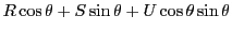 $\displaystyle R\cos\theta + S\sin\theta + U\cos\theta\sin\theta$