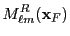 $\displaystyle M^R_{\ell m}({\bf x}_F)$