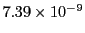 $ 7.39\times 10^{-9}$