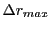 $ \Delta r_{max}$