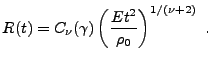 $\displaystyle R(t) = C_\nu(\gamma) \left({Et^2\over \rho_0}\right)^{1/(\nu+2)} .$
