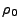 $ \rho_0$