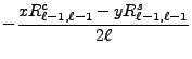 $\displaystyle - {xR_{\ell-1,\ell-1}^c-yR_{\ell-1,\ell-1}^s\over 2\ell}$
