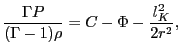 $\displaystyle \displaystyle \frac{\Gamma P}{(\Gamma-1)\rho} = C - \Phi -\frac{l_K^2}{2r^2},$