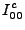 $\displaystyle I_{00}^c$