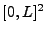$ [0,L]^2$