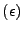 $ (\epsilon)$