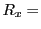 $ R_x = $