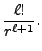 $\displaystyle {\ell!\over r^{\ell+1}}.$