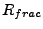 $ R_{frac}$