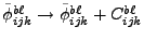 $ \tilde\phi^{b\ell}_{ijk} \rightarrow \tilde\phi^{b\ell}_{ijk} +
C^{b\ell}_{ijk}$