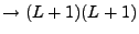 $ \rightarrow (L+1)(L+1)$