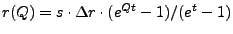 $ r(Q) = s \cdot \Delta r \cdot (e^{Qt}-1)/(e^t-1)$