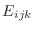 $E_{ijk}$