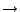 $ \rightarrow$