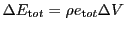 $ \Delta E_{\mathrm tot} = \rho e_{\mathrm tot}\Delta V$