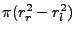 $ \pi (r_r^2 - r_l^2)$