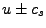 $ u \pm c_s$