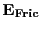 $ \mathbf{E_{Fric}}$