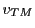 $ v_{TM}$