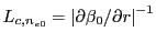 $ L_{c,n_{e0}}=\left\vert \partial \beta_{0} / \partial r \right\vert^{-1}$