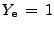 $ Y_{\rm e}   =   1$