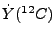 $\displaystyle \dot {Y} (^{12}C)$